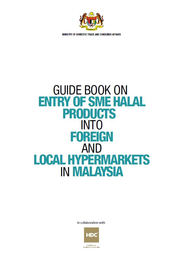 Guide Book on Entry of SME Halal Products into Foreign and Local Hypermarkets in Malaysia